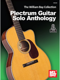 William Bay Collection: Plectrum Guitar Solo Anthology (noty na kytaru) (+audio)