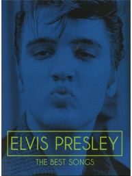 Elvis Presley: The Best Songs (noty na klavír, zpěv, akordy)