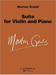 Morton Gould: Suite For Violin And Piano (noty na housle, klavír)