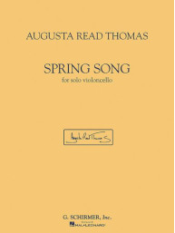 Augusta Read Thomas: Spring Song (noty na violoncello)