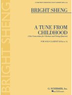 Bright Sheng: A Tune from Childhood (noty na klarinet)
