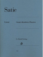 Erik Satie: Avant-dernieres Pensées (noty na klavír)