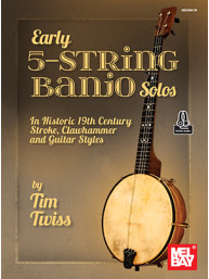 Tim Twiss: Early 5-String Banjo Solos (tabulatury na banjo) (+audio)