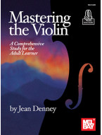 Mastering the Violin: A Comprehensive Study for the Adult Learner (noty na housle) (+audio)