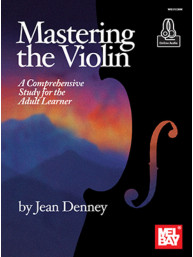 Mastering the Violin: A Comprehensive Study for the Adult Learner (noty na housle) (+audio)