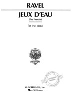 Maurice Ravel: Jeaux d'Eau / The Fountain (noty na klavír)