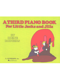 Irene Rodgers: Third Piano Book for Little Jacks and Jills (noty na klavír)
