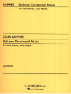 Colin McPhee: Balinese Ceremonial Music In 3 Movements (noty na čtyřruční klavír)