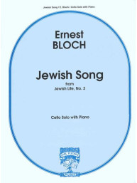 Ernest Bloch: Jewish Song from Jewish Life, No. 3 (noty na violoncello)