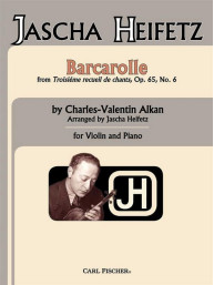 Charles-Valentin Alkan, Jascha Heifetz: Barcarolle (noty na housle, klavír)