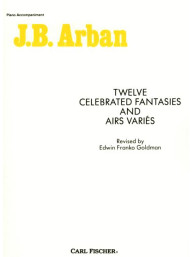 Jean-Baptiste Arban: 12 Celebrated Fantasies And Air Varies (noty pro klavírní doprovod)