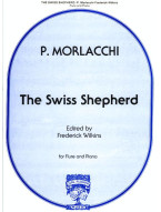 Pietro Morlacchi: The Swiss Shepherd (noty na příčnou flétnu, klavír)