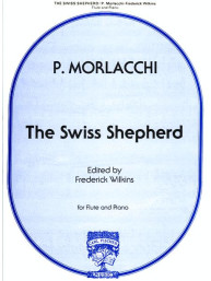 Pietro Morlacchi: The Swiss Shepherd (noty na příčnou flétnu, klavír)