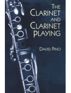 David Pino: The Clarinet and Clarinet Playing (noty na klarinet)
