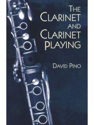 David Pino: The Clarinet and Clarinet Playing (noty na klarinet)