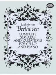 Ludwig van Beethoven: Complete Sonatas and Variations (noty na violoncello, klavír)