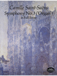 Camille Saint-Saëns: Symphony No. 3 (noty pro varhany, orchestr)