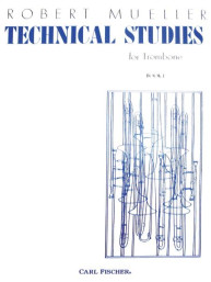Robert Mueller: Technical Studies for Trombone (noty na pozoun)