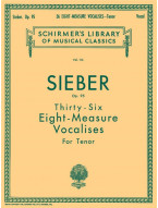 F. Sieber: 36 Eight-Measure Vocalises, Op. 95 - Tenor (noty na zpěv, klavír)