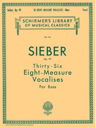 F. Sieber: 36 Eight-Measure Vocalises, Op. 97 - Bass (noty na zpěv, klavír)