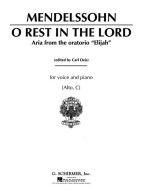 Felix Mendelssohn Bartholdy: O Rest in the Lord from Elijah (noty na zpěv, klavír)