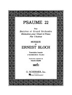 Ernest Bloch: Psaume 22 (noty na zpěv, klavír)