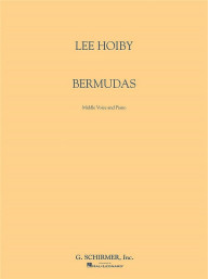 Lee Hoiby: Bermudas (noty na zpěv, klavír)