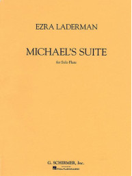 Ezra Laderman: Michael's Suite (noty na příčnou flétnu)