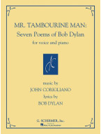 John Corigliano: Mr. Tambourine Man - Seven Poems of Bob Dylan (noty na zpěv, klavír)