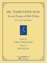 John Corigliano: Mr. Tambourine Man - Seven Poems of Bob Dylan (noty na zpěv, klavír)