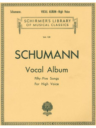 Robert Schumann: Vocal Album - 55 Songs - High Voice (noty na zpěv, klavír)