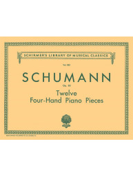 Robert Schumann: 12 Pieces for Large and Small Children, Op. 85 (noty na čtyřruční klavír)
