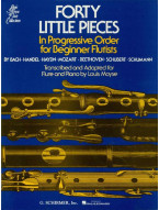 40 Little Pieces In Progressive Order for Beginner Flutists (noty na příčnou flétnu, klavír)