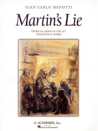 Gian Carlo Menotti: Martin's Lie (noty na zpěv, klavír)