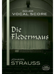 Johann Strauss: Die Fledermaus / Netopýr (noty na zpěv, klavír)