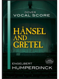 Engelbert Humperdinck: Haensel And Gretel (noty na zpěv, klavír)