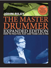 The Master Drummer: John Riley - Expanded Edition (noty na bicí)