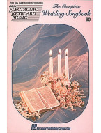The Complete Wedding Songbook - 90 (noty na keyboard)