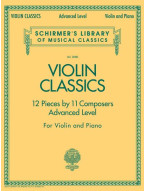 Violin Classics - Advanced Level (violin and piano)