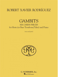 Robert Xavier Rodríguez: Gambits (noty na lesní roh, klavír)