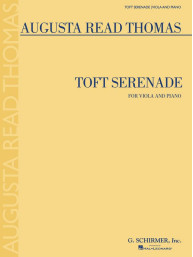Augusta Read Thomas: Toft Serenade (noty na violu, klavír)