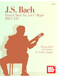 J.S. Bach: French Suite No. 5 In C (noty na kytaru)