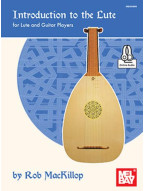 Rob MacKillop: Introduction to the Lute (tabulatury na kytaru, loutnu) (+audio)