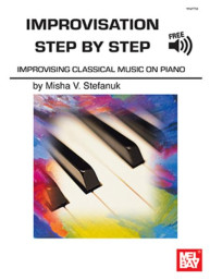 Misah V. Stefanuk: Improvisation Step By Step (noty na klavír) (+audio)