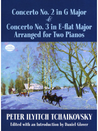 Čajkovskij: Concerto No.2 In G & Concerto No.3 In E Flat (noty na čtyřruční klavír)