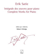 Erik Satie: Complete Works For Piano vol. 1-3 (noty na klavír)