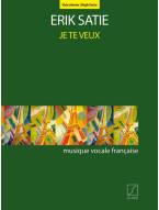 Erik Satie: Je te veux - High Voice (noty na zpěv, klavír)