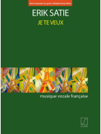 Erik Satie: Je te veux - Medium or Low Voice (noty na zpěv, klavír)
