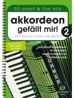 Akkordeon gefällt mir! 2 - Von Bruno Mars bis Skyfall (noty na akordeon)
