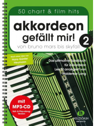 Akkordeon gefällt mir! 2 - Von Bruno Mars bis Skyfall (noty na akordeon) (+audio)